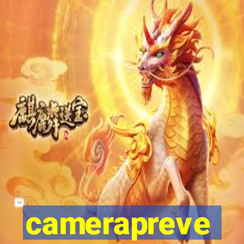 camerapreve