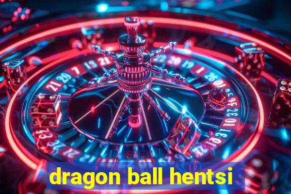 dragon ball hentsi