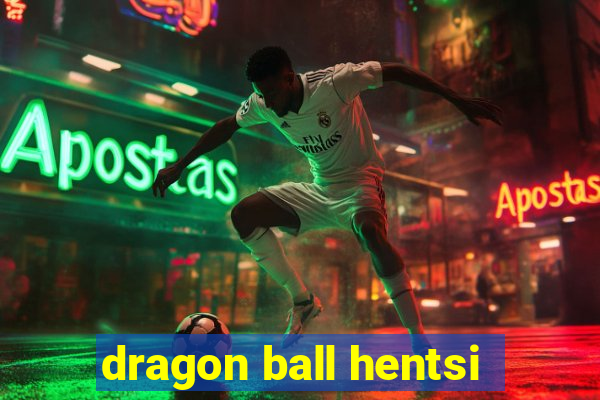 dragon ball hentsi