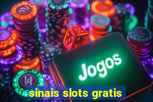 sinais slots gratis