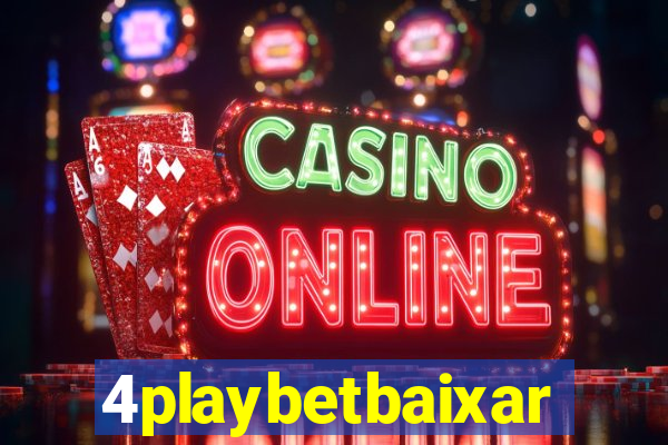 4playbetbaixar