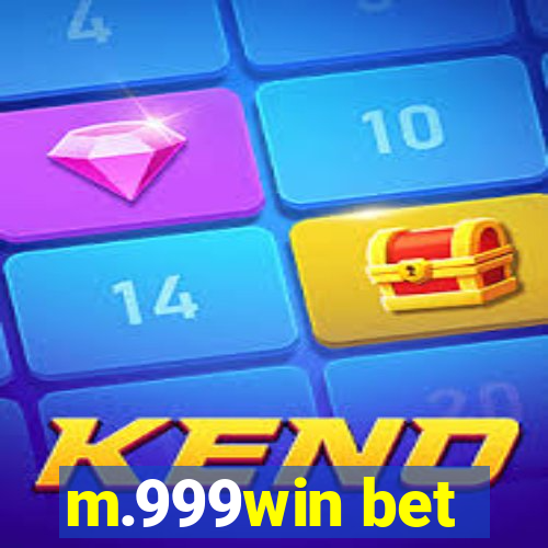 m.999win bet