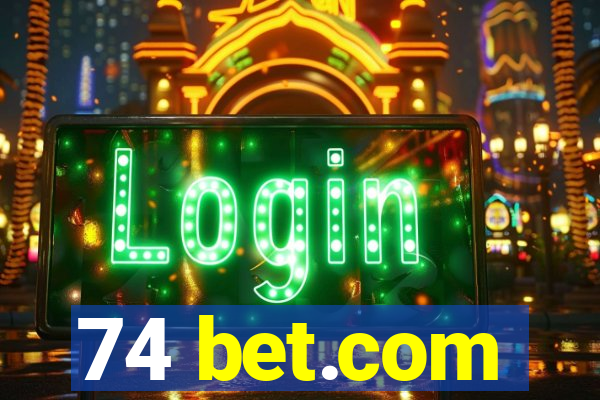74 bet.com