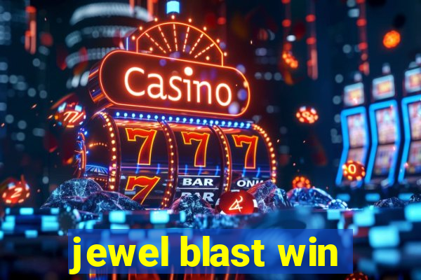 jewel blast win