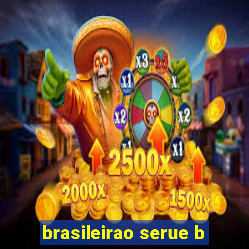 brasileirao serue b