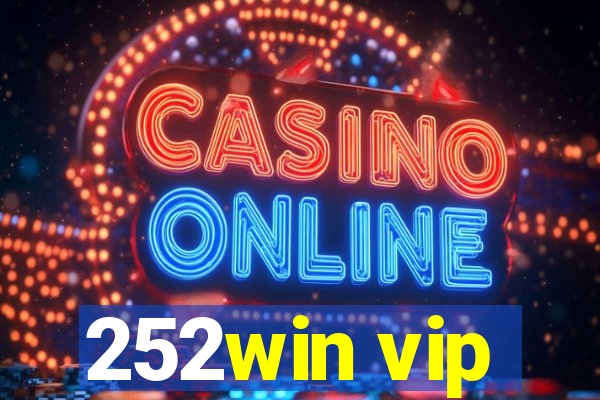 252win vip