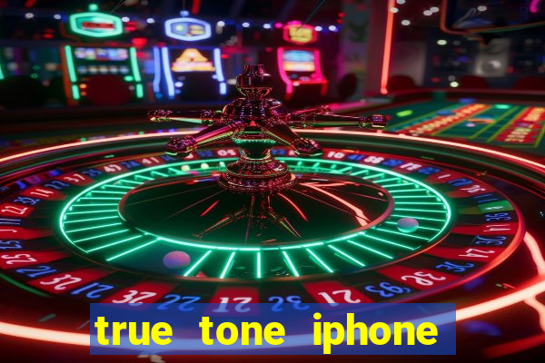 true tone iphone economiza energia