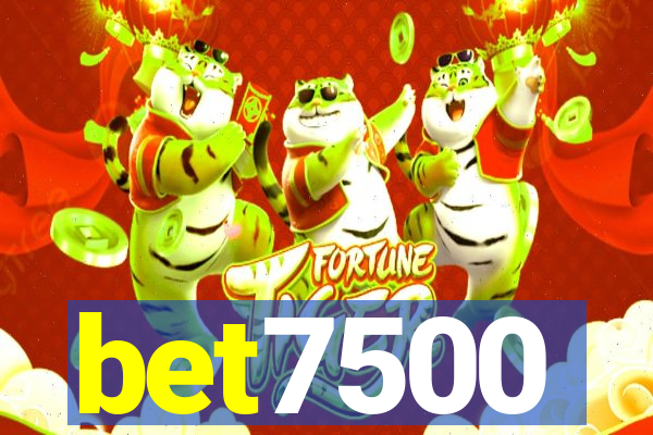 bet7500