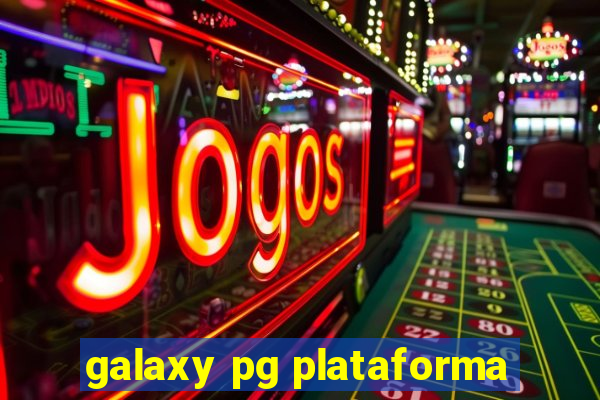 galaxy pg plataforma