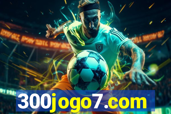 300jogo7.com