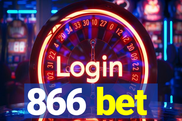 866 bet