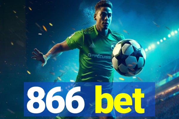 866 bet