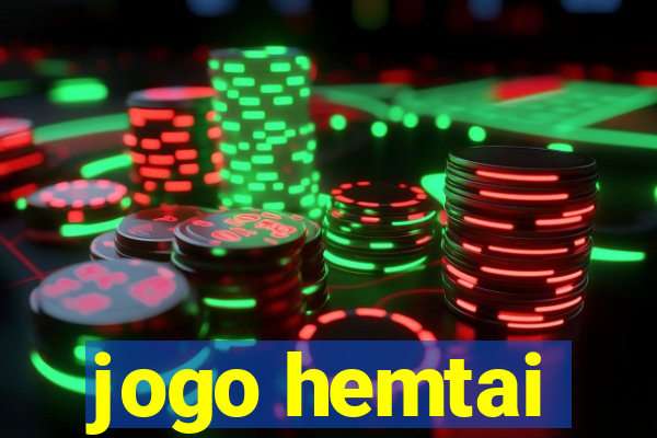 jogo hemtai