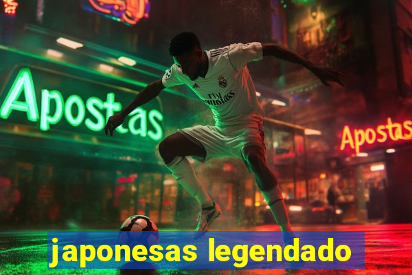 japonesas legendado