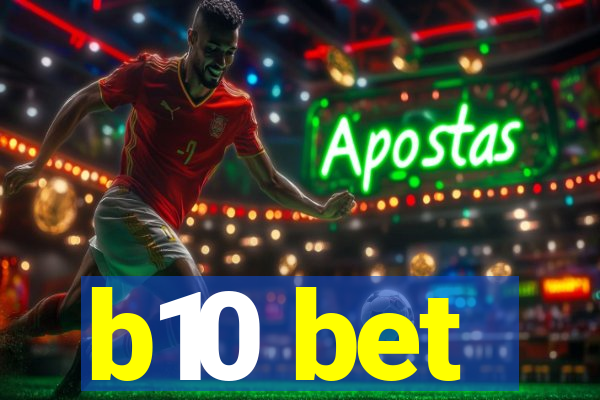 b10 bet