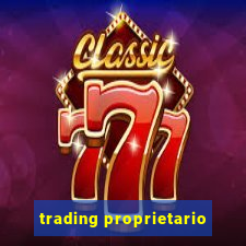 trading proprietario
