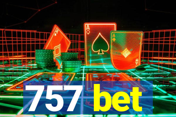 757 bet