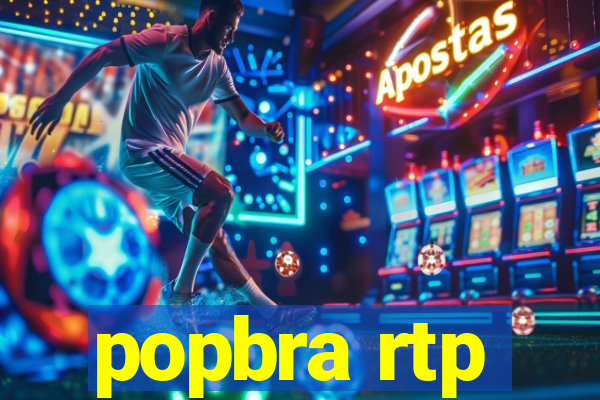 popbra rtp