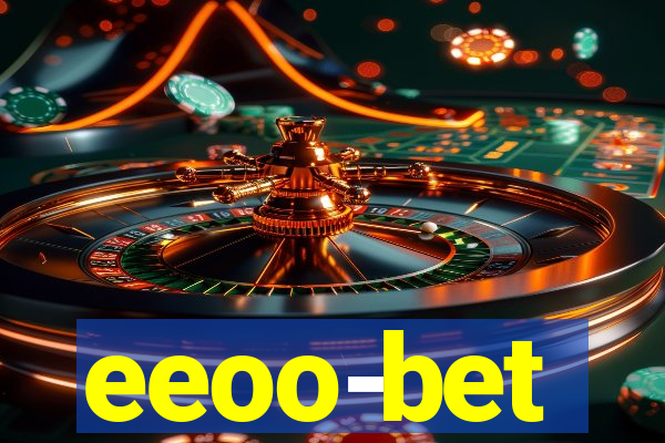 eeoo-bet