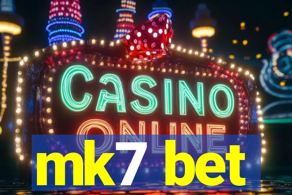 mk7 bet