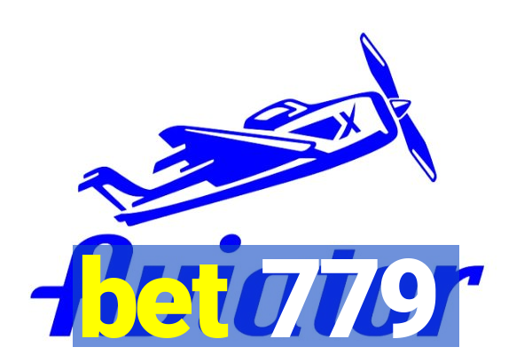 bet 779