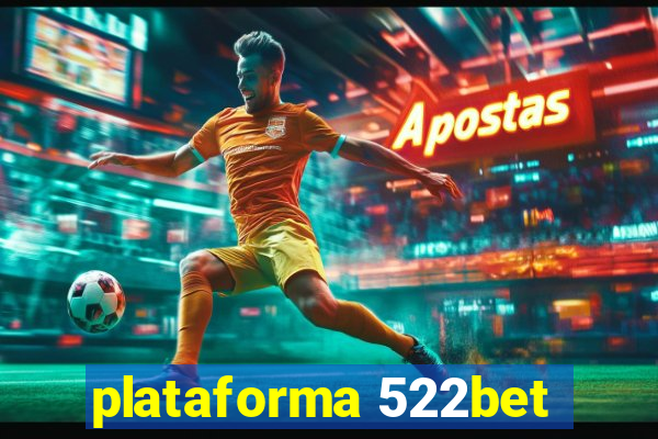 plataforma 522bet