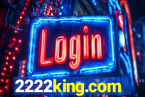 2222king.com