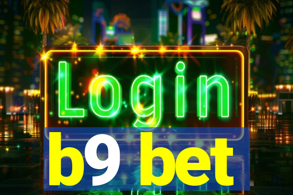 b9 bet