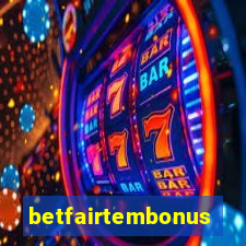 betfairtembonus