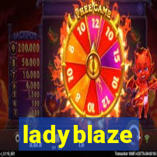 ladyblaze