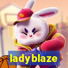 ladyblaze
