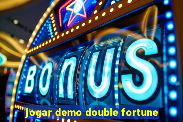 jogar demo double fortune