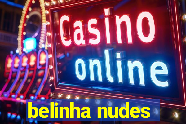 belinha nudes
