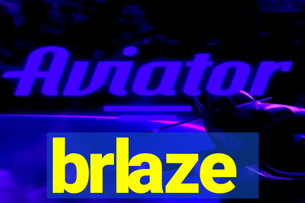 brlaze