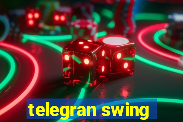 telegran swing