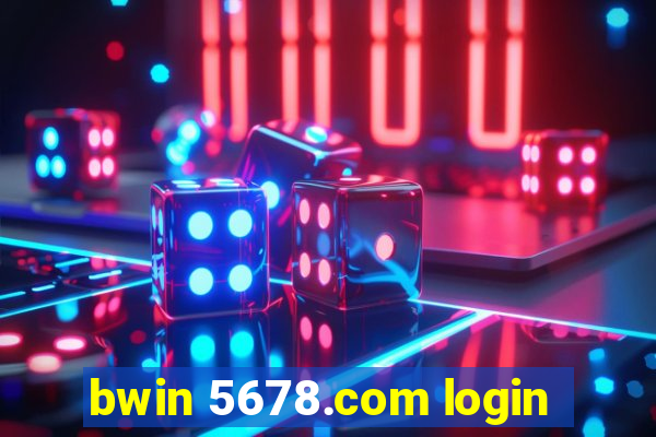 bwin 5678.com login
