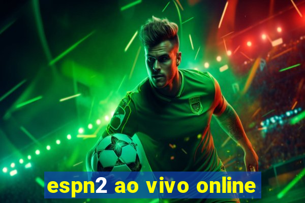 espn2 ao vivo online
