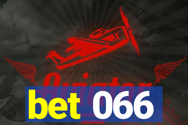 bet 066