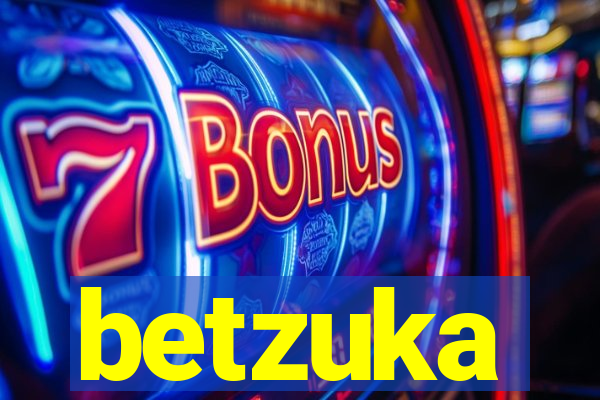 betzuka