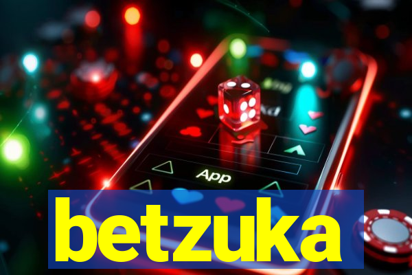 betzuka