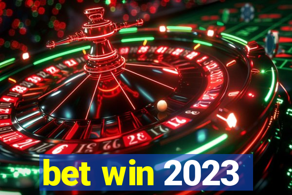 bet win 2023