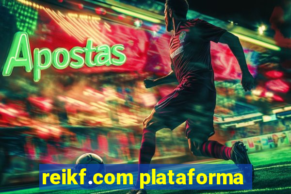 reikf.com plataforma