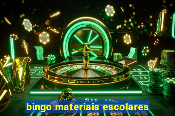 bingo materiais escolares