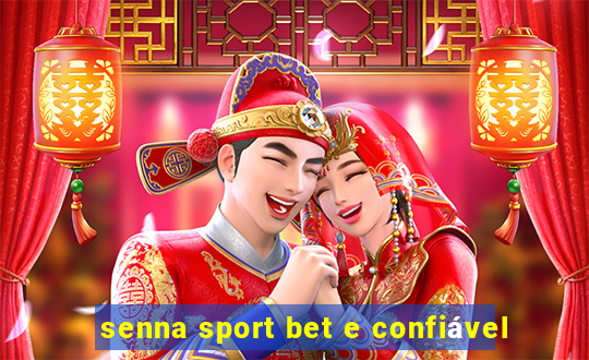 senna sport bet e confiável