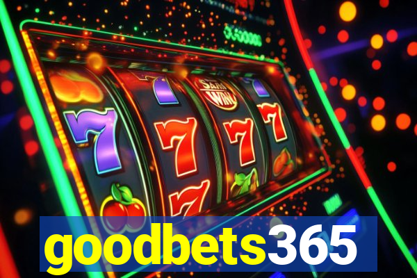 goodbets365