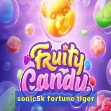 sonic5k fortune tiger