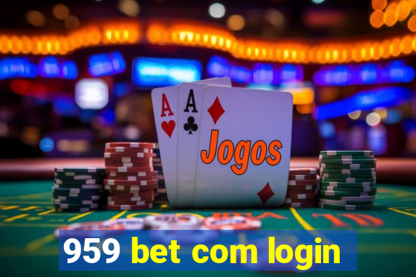 959 bet com login