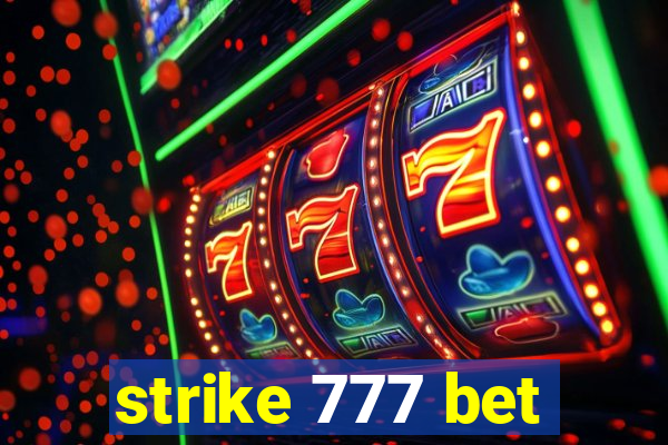 strike 777 bet