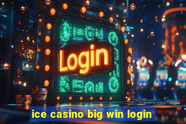 ice casino big win login