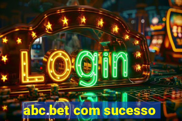 abc.bet com sucesso